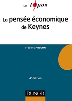 La Pensée Économique De Keynes - 4e Éd.