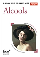 Alcools - Poèmes 1898-1913