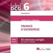 Carrés Exos DCG 6 - Exercices de Finance d'entreprise 2016-2017