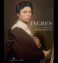Ingres, L'Artiste Et Ses Princes
