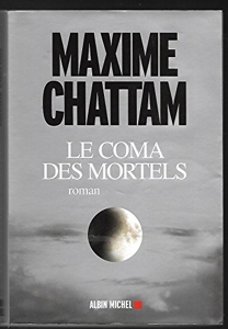 Le Coma des mortels de Maxime Chattam
