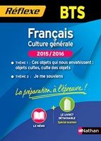Français - Culture générale. 2 thèmes 2015/2016 - BTS
