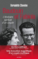 Baudouin et Fabiola - L'itinéraire spirituel d'un couple - Format Kindle - 10,99 €