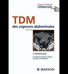 TDM des urgences abdominales, Eric Delabrousse - les Prix d ...