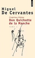 L'ingénieux hidalgo don quichotte de la manche - Don Quichotte de la manche I
