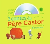 3 contes du Père Castor d'animaux (+ CD)