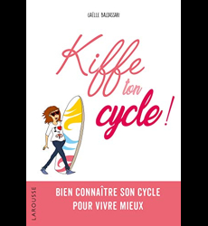 Kiffe ton cycle, Gaëlle Baldassari - les Prix d'Occasion ou Neuf