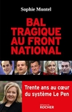 Bal tragique au Front national - Trente ans au coeur du système Le Pen - Format Kindle - 12,99 €