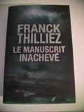 Le Manuscrit Inacheve - Le Grand Livre Du Mois - 01/01/2018
