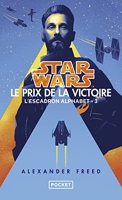Star Wars L'Escadron Alphabet – tome 3 - Le Prix de la victoire (3)