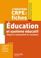 Le Nouveau Crpe Education Et Système Éducatif - Ethique Et Responsabilité De L'enseignement