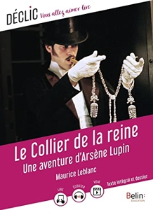 Le Collier de la reine - Une aventure d'Arsène Lupin de Maurice Leblanc