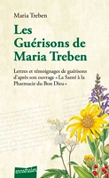 Les Guérisons de Maria Trében