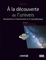 À la découverte de l'Univers - Les bases de l'astronomie et de l'astrophysique