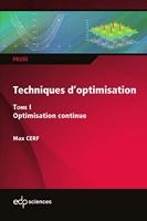 Techniques d'optimisation - Tome 1 - Optimisation continue