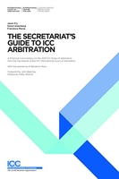 The Secretariat's Guide to ICC Arbitration