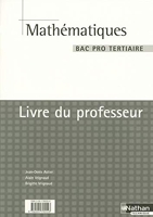 Mathématiques Bac Pro Tertiaire - Livre du professeur