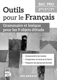 Outils pour le Français 2de, 1re, Tle Bac Pro avec CD-Rom inclus (2015) - Manuel - Livre du professeur - Grammaire - Lexique pour les 9 objets d'étude
