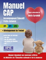Manuel CAP Accompagnant éducatif petite enfance - EP1 EP2 EP3 + Développement de l'enfant. Inclus dans cet ouvrage des quiz, des QR codes vidéo, des ... de l'Education nationale et de la jeunesse