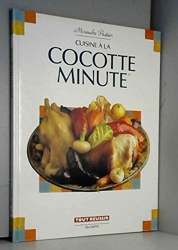 Cuisine à la cocotte minute de Minouche Pastier