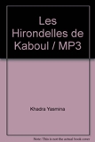 Les Hirondelles de Kaboul / MP3 - Cdl - 06/08/2007
