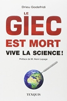 Le GIEC est mort - Vive la science !