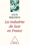 Les Industries du luxe en France