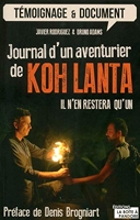 Journal d'un aventurier de Koh Lanta - Il n'en restera qu'un !