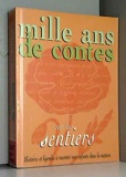 Mille ans de contes sur les sentiers