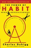 The Power of Habit - Why We Do What We Do in Life and Business - Random House Trade Paperbacks - 07/01/2014
