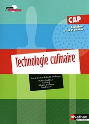 Technologie Culinaire Cap Cuisine 1e Et 2e Années de Cécile Erb