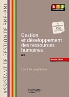 Gestion et développement ressources humaines (A3), BTS AG PME-PMI - Livre professeur - Ed. 2014