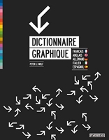 Dictionnaire graphique. Français/ Anglais/ Allemand/ Italien/ Espagnol