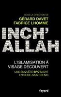 Inch'allah - L'islamisation à visage découvert (Documents) - Format Kindle - 14,99 €
