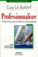 Professionnaliser - Construire des parcours personnalisés de professionnalisation - Eyrolles - 18/03/2010