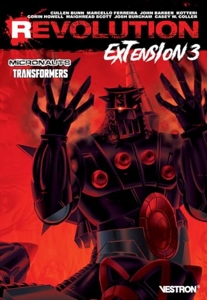 Revolution - Extension 3: Micronauts / Transformers de John Barber
