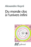 Du monde clos à l'univers infini by Alexandre Koyré(1988-04-05) - Editions Gallimard