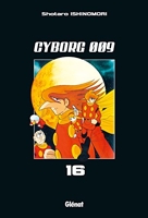Cyborg 009 - Tome 16
