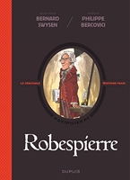 La véritable histoire vraie - Robespierre