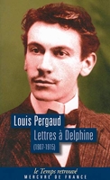 Lettres à Delphine - Correspondance (1907-1915)