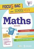 Focus Bac Maths Specialite Terminale - Décroche ton Bac avec SchoolMouv