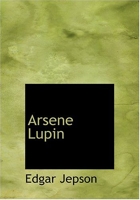 Arsene Lupin - BiblioLife - 18/08/2008