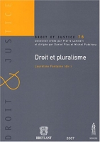 Droit Et Pluralisme - Sous La Direction De Lauréline Fontaine