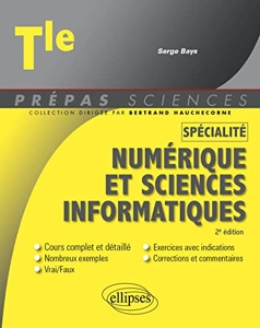 Spécialité Numérique et sciences informatiques - Terminale de Serge Bays