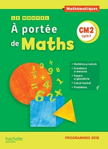 Le Nouvel A portée de maths CM2 - Manuel élève - Edition 2019 de Jean-Claude Lucas