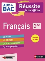Français 2de - ABC du BAC Réussite - Programme de seconde 2022-2023 - Cours, Méthode, Exercices + Livret d'orientation Onisep