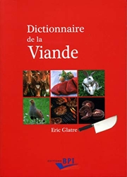 Dictionnaire de la viande d'Eric Glatre