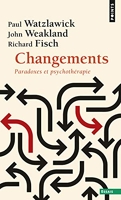 Changements ((réédition)) Paradoxes et psychothérapie