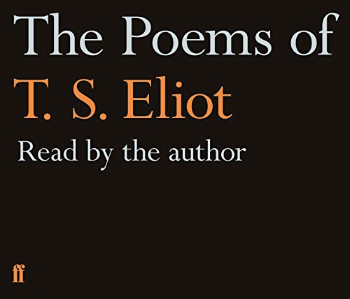 The Poems of T.S. Eliot Read By the Author