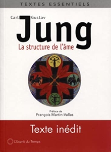 La structure de l'âme - Préface de François Martin-Vallas de Carl Gustav Jung